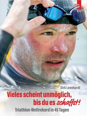 cover image of Vieles scheint unmöglich, bis du es schaffst!